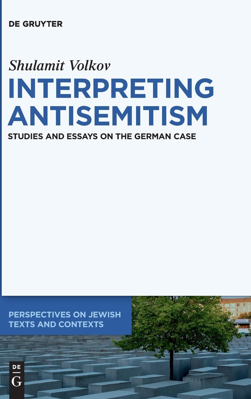 Image of `Volkov  Shulamit` Interpreting Antisemitism: Studies And Essays On  HBOOK NUOVO