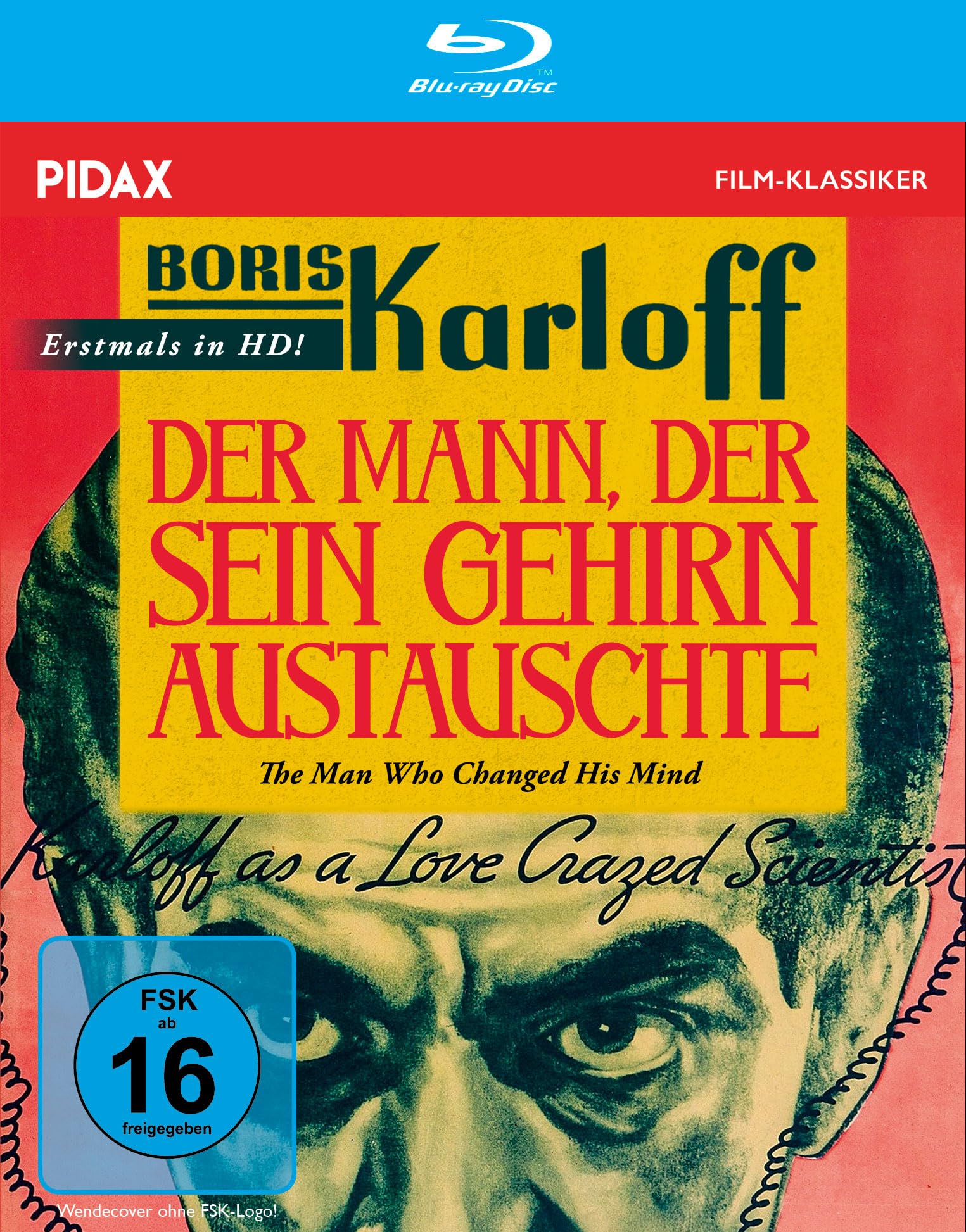 Der Mann der sein Gehirn austauschte (The man who changed his mind) / Horror-Klassiker mit &bdquo;Frankenstein&ldquo; Boris Karloff + Bonusfilm (Pidax  (Blu-ray)
