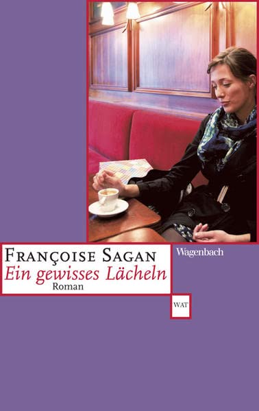 Françoise Sagan Ein gewisses Lächeln (Wagenbachs andere Taschenbüche (Paperback)