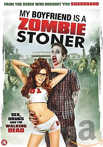 My boyfriend is a zombie stoner (DVD)