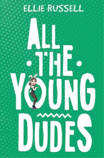 Ellie Russell All the Young Dudes (Paperback) (UK IMPORT)