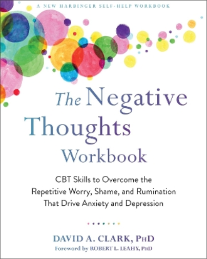 David A. Clark The Negative Thoughts Workbook (Paperback)