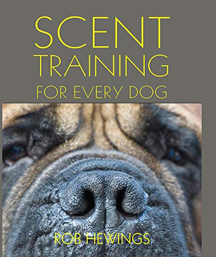 Rob Hewings Scent Training For Every Dog (Paperback) - Picture 1 of 1