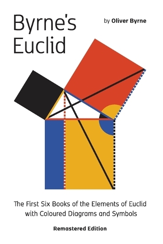 Oliver Byrne Byrne’s Euclid (Paperback)