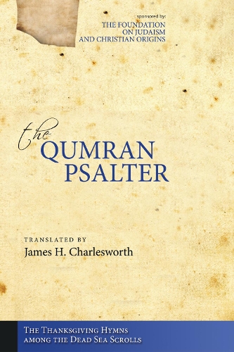 James H Charlesworth The Qumran Psalter (Hardback) (UK IMPORT)