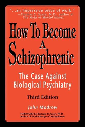 John Modrow How to Become a Schizophrenic (Paperback) (UK IMPORT)