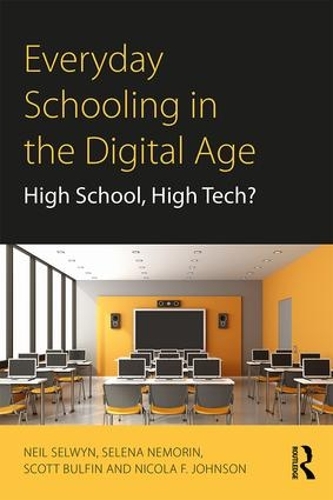 Neil Selwyn Selena Nemorin Scott Bul Everyday Schooling (Paperback) (UK IMPORT)