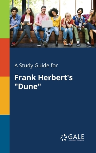 Cengage Learning Gale A Study Guide for Frank Herbert’s “Dune” (Paperback)