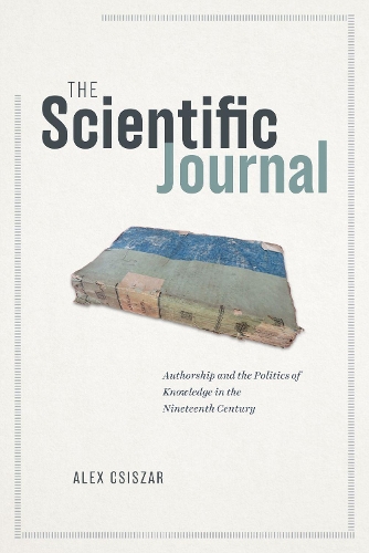 Alex Csiszar The Scientific Journal (Hardback) (UK IMPORT)