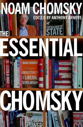 Noam Chomsky The Essential Chomsky (Paperback) New Press Essential