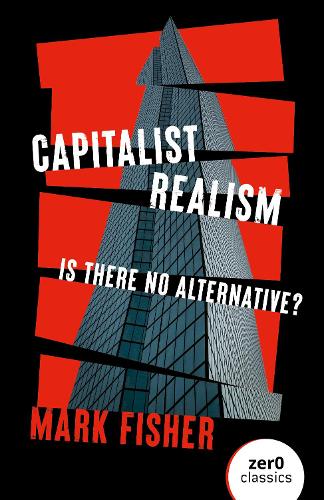 Mark Fisher Capitalist Realism (New Edition) (Paperback)