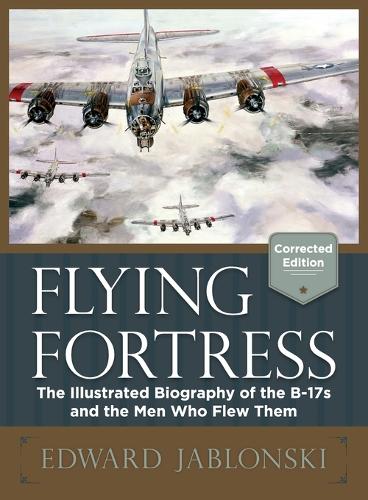 Edward Jablonski Flying Fortress (Corrected Edition) (Paperback)