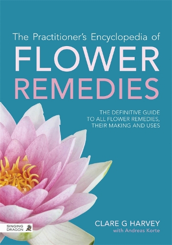 Clare G Harvey The Practitioner’s Encyclopedia of Flower (Paperback) (UK IMPORT)