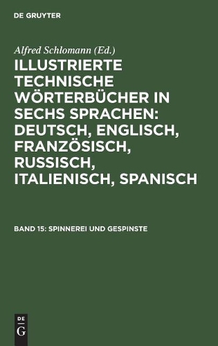 Spinnerei und Gespinste (Hardback)