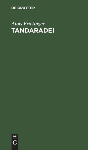 Alois Frietinger Tandaradei (Hardback)