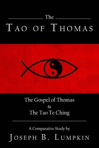 Joseph, B. Lumpkin The Tao of Thomas (Paperback)