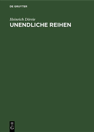 Heinrich Dörrie Unendliche Reihen (Hardback)