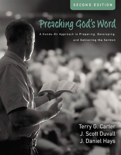 Terry G. Carter J. Daniel Ha Preaching God's Wo (gebundene Ausgabe)