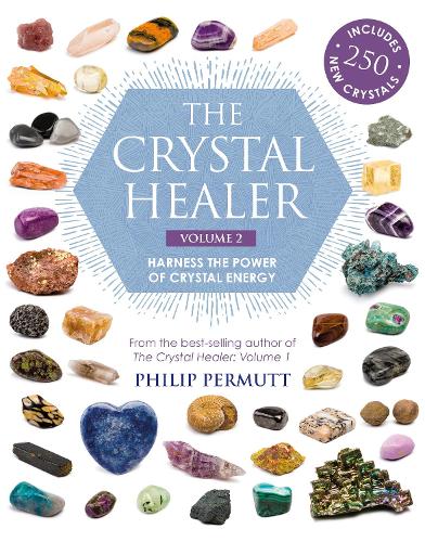 Philip Permutt The Crystal Healer: Volume 2 (Paperback)