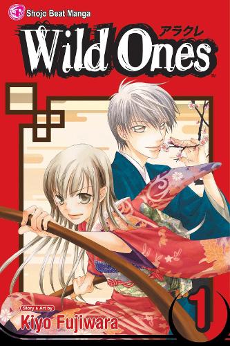 Kiyo Fujiwara Wild Ones, Vol. 1 (taschenbuch) Wild Ones (us Import)