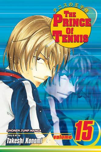 Takeshi Konomi The Prince Of Tennis, Vol. 15 (taschenbuch) (us Import)