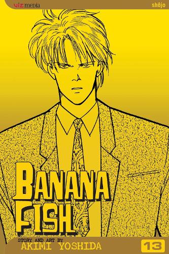 Akimi Yoshida Banana Fish, Vol. 13 (taschenbuch) Banana Fish (us