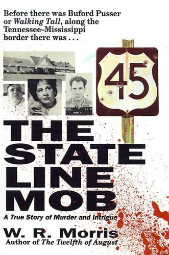 W. Morris The State Line Mob (Paperback) (UK IMPORT)