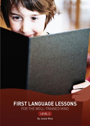 Jessie Wise First Language Lessons Level 2 (Paperback) First Language Lessons