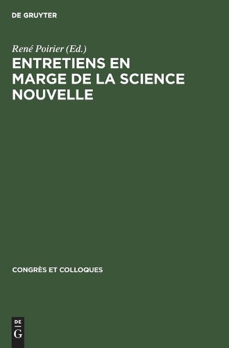 Entretiens En Marge de la Science Nouvelle (Hardback) Congrès Et Colloques