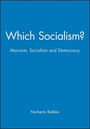Norberto Bobbio Which Socialism? (Paperback) (UK IMPORT)