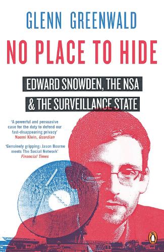 Glenn Greenwald No Place to Hide (Paperback) (UK IMPORT)