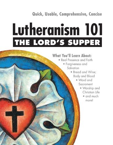 Kenneth W Wieting Lord’s Supper – Lutheranism 101 (Paperback) (UK IMPORT)