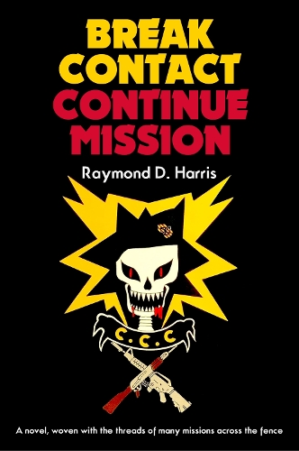 Raymond D Harris Break Contact—Continue Mission (Hardback) - Picture 1 of 1