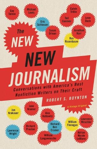 Robert Boynton The New New Journalism (Paperback)
