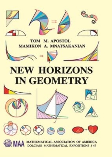 Tom M. Apostol Mamikon A. Mnatsakan New Horizons in Geome (Hardback) (UK IMPORT)