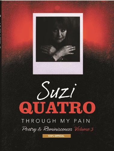 Suzi Quatro Through My Pain (Hardback)