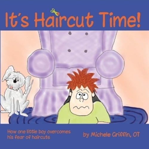 Michele Griffin It’s Haircut Time! (Paperback) (UK IMPORT)