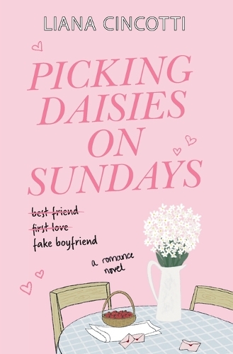 Liana Cincotti Picking Daisies on Sundays (Paperback)