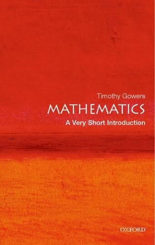 Timothy Gowers Mathematics (Paperback) Very Short Introductions