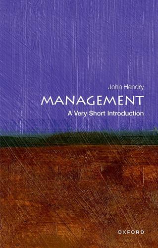 John Hendry Management (Paperback) Very Short Introductions