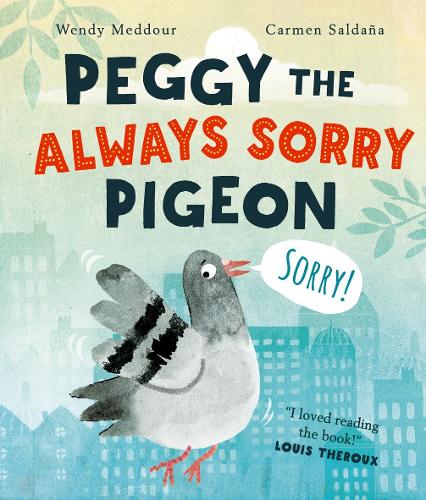 Wendy Meddour Peggy the Always Sorry Pigeon (Paperback) (UK IMPORT)
