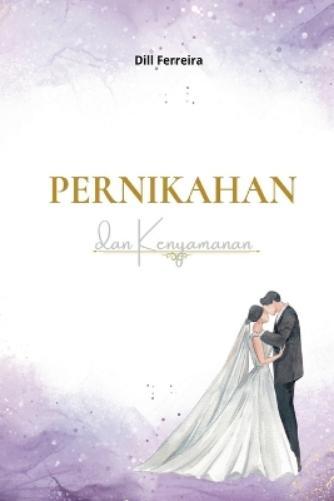 Dill Ferreira PERNIKAHAN dan Kenyamanan (Tascabile)