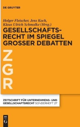 Gesellschaftsrecht Im Spiegel Großer Debatten (Hardback) (UK IMPORT)