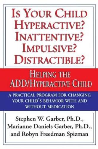 Stephen W. W. Garber Ph Is Your Child Hyperactive? Inatt (Paperback) (UK IMPORT)