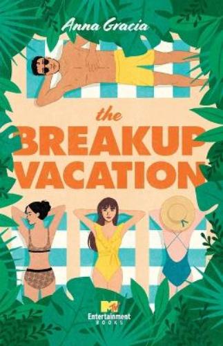 Anna Gracia The Breakup Vacation (Paperback) Beach House