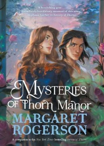 Margaret Rogerson Mysteries of Thorn Manor (Hardback)