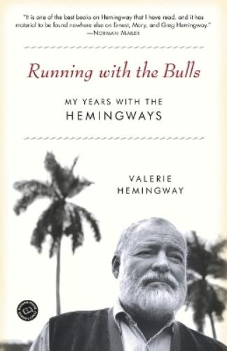 Valerie Hemingway Running with the Bulls (Paperback) (UK IMPORT)