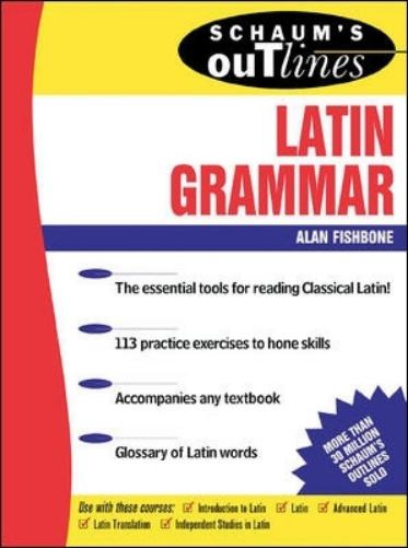 Alan Fishbone Schaum's Outline of Latin Grammar (Paperback) (UK IMPORT)