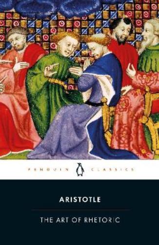 Aristotle The Art of Rhetoric (Paperback)