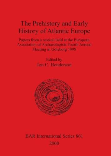 Jon Henderson The Prehistory and Early History of Atlant (Paperback) (UK IMPORT)